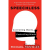 Speechless - Michael Knowles
