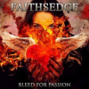 Faithsedge - Bleed For Passion / Digipack [CD]