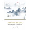 Múdrosť taoizmu - Eva Wong