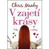 V zajetí krásy - Chris Manby