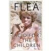 Acid For The Children