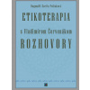 Etikoterapia s Vladimírom Červenákom ROZHOVORY