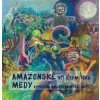 Amazonské Medy - Vít Kremlička