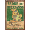 Padre de Huerfanos: La Vida de George Muller (Janet Benge,Geoff Benge)(Brožovaná)