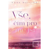 Vše, čím pro mě jsi (Nora Welling)