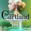 Love's Dream in Peril (Barbara Cartland's Pink Collection 106) (EN)