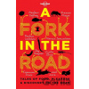 A Fork in the Road - Lonely Planet