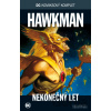 DC 70: Hawkman - Nekonečný let - Geoff Johns