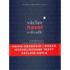 Václav Havel: O divadle - Havel Václav, Anna Freimanová