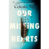Our Missing Hearts - Ng Celeste