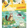 Objevování s baterkou Příroda - autor neuvedený