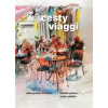 Cesty/Viaggi - Fiadelfo Giuliano, Radek Vohlídka