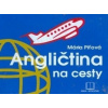 Angličtina na cesty - Piťová Mária