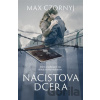 Nacistova dcera - Max Czornyj