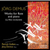 JORG DEMUS: Pièces pour flûte et piano (CD)
