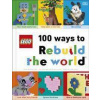LEGO 100 Ways to Rebuild the World