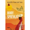 Hory spievajú (Mai Nguyen Phan Que)