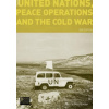 The United Nations, Peace Operations and the Cold War - MacQueen, Norrie
