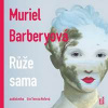 Růže sama - Muriel Barberyová