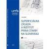 Superficiálna zásada a inštitút práva stavby na Slovensku