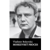 Moskevský proces - Vladimír Bukovskij