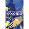 Odložení (Uvoľnení 3) - Neal Shusterman