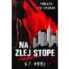 Na zlej stope - S. T. Abby