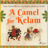 A Camel for Kelam (EN) - Kalyan Joshi, Anu Chowdhury-Sorabjee (mp3 audiokniha)
