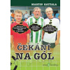Čekání na gól - Martin Hattala - online doručenie