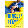 Princezna a hráč - Ilsa Madden-Mills