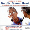 RAVEL-BARTOK-BOWEN: Music of XX Century (CD)