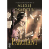 Parchant [Osadčuk Alexej] (Poslední život 1)