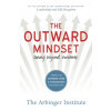 Outward Mindset: Seeing Beyond Ourselves
