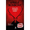 Kyselé bonbony - Zrnka temnoty 7 - Burke, Kealan P.