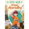 The Civil War of Amos Abernathy - Michael Leali