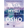 Cesta ke zklidnění mysli - Osho