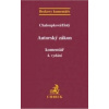 Autorský zákon. Komentář 4. vydání - Chaloupková Helena