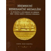 Kremnickí renesanční medailéri 16. storočia a ich medaily zo zbierok NBS – Múzea mincí a medailí Kre - Daniel Haas Kianička