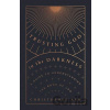 Trusting God in the Darkness - Christopher Ash