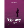 Výpravy pro den a noc - Jiří Peňás
