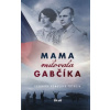 Mama milovala Gabčíka - Veronika Homolová Tóthová