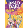Karlík a továrna na čokoládu - Roald Dahl