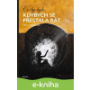 E-kniha Co by bylo, kdybych se přestala bát - Věra Stejskalová
