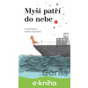 E-kniha Myši patří do nebe - Iva Procházková, Markéta Prachatická (ilustrátor)