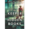 The Keeper of Hidden Books - Martin Madeline