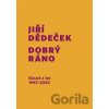 Dobrý ráno - Jiří Dědeček