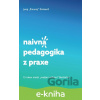 E-kniha Naivná pedagogika z praxe - Juraj Šimkovič