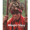 Mizející hlasy Výpravy za ohroženými jazyky - Černý Miroslav