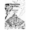 Identities in Flux - Dagmar Kusá
