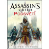 Assassin's Creed Podsvětí - Bowden Oliver